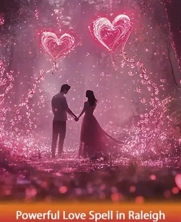A couple stands hand in hand amidst a dreamy, enchanting forest, surrounded by glowing hearts that illuminate their path with warmth and serenity. This magical scene captures the essence of love’s gentle embrace, offering hope and connection. Powerful love spell in Raleigh.